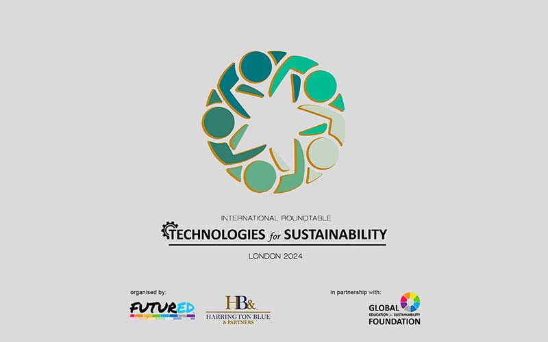 INTERNATIONAL ROUNTABLE, technologies for sustainability